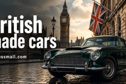 british made cars​
