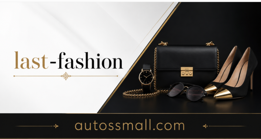 last fashion guide